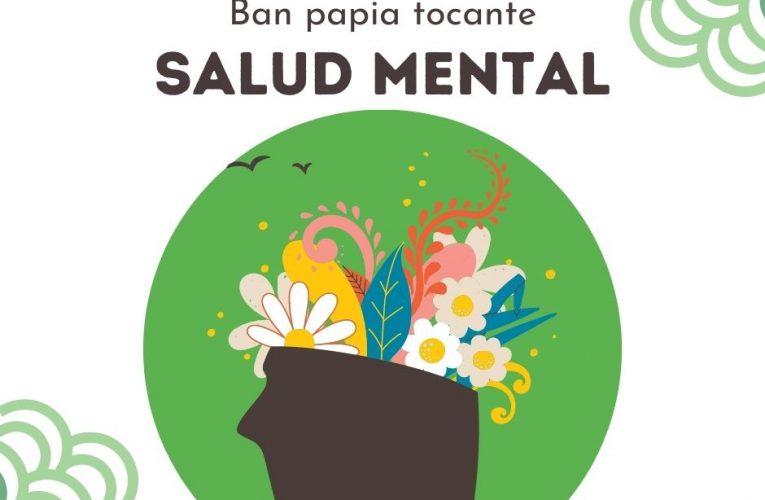 Ban papia mas di Salud Mental