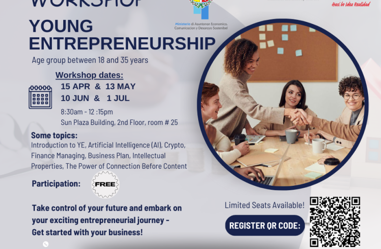 IDEA ta organiza un serie di workshop specialmente diseña pa hobennan entre 18 pa 35 aña: ‘Young Entrepreneurship’
